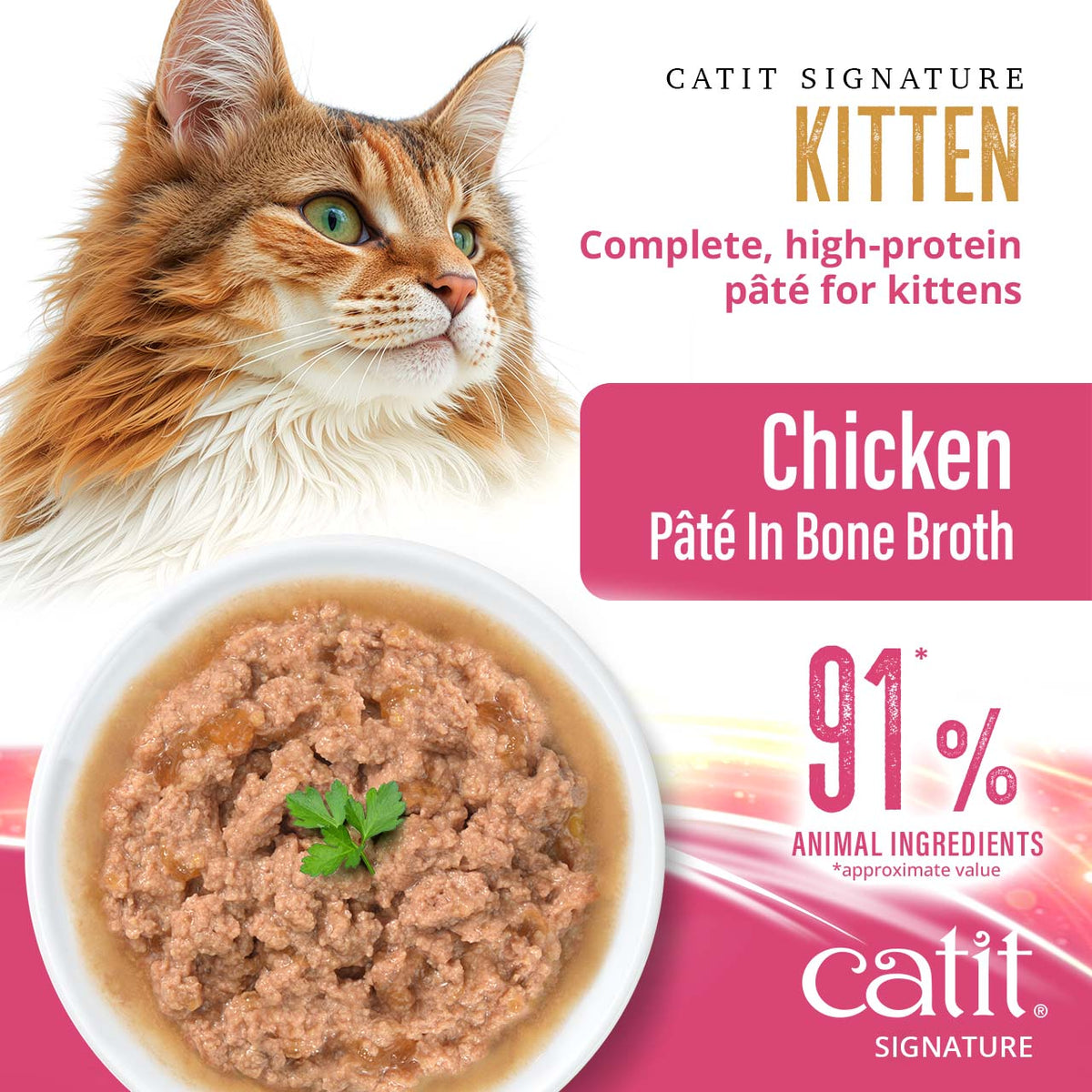 Catit Signature Kitten Chicken Pâté in Bone Broth Wet Cat Food - Plated Chicken Pâté with 91% Animal Ingredients - PetMax Canada