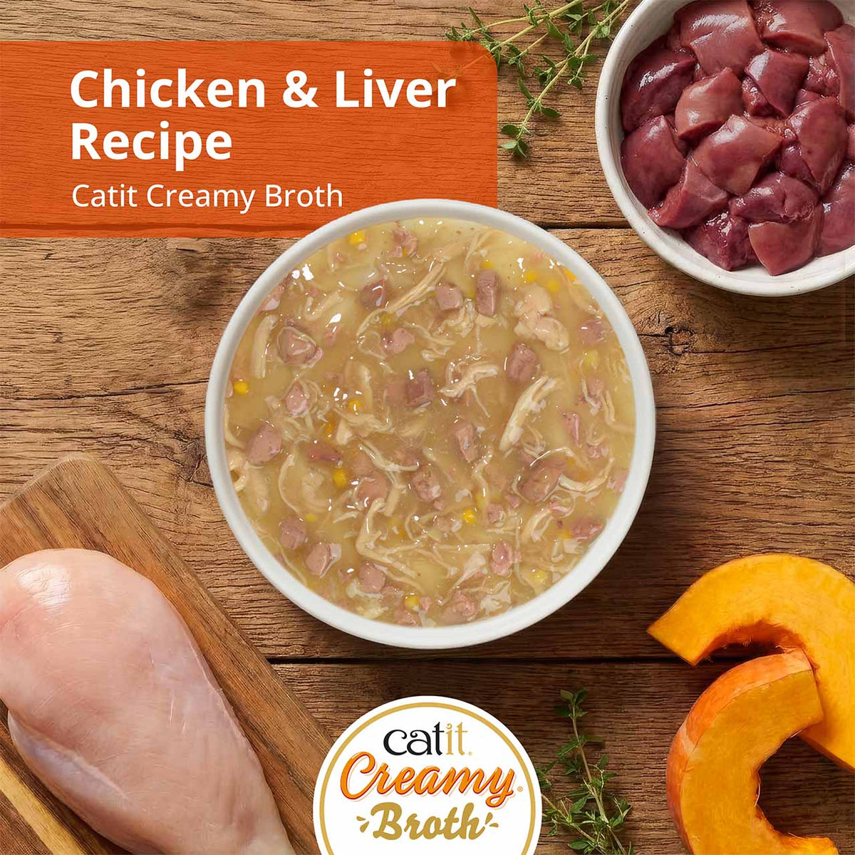 Catit Creamy Broth Chicken & Liver Cat Treats - Chicken & Liver broth in a bowl with fresh ingredients - PetMax Canada