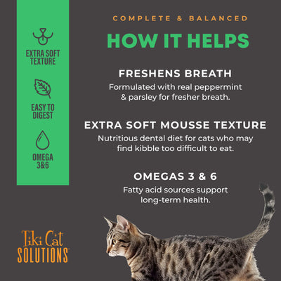 Tiki Cat Solutions Mousse Dental Chicken Recipe in Broth Wet Cat Food - Product Highlights 3 - Tiki Cat - PetMax Canada